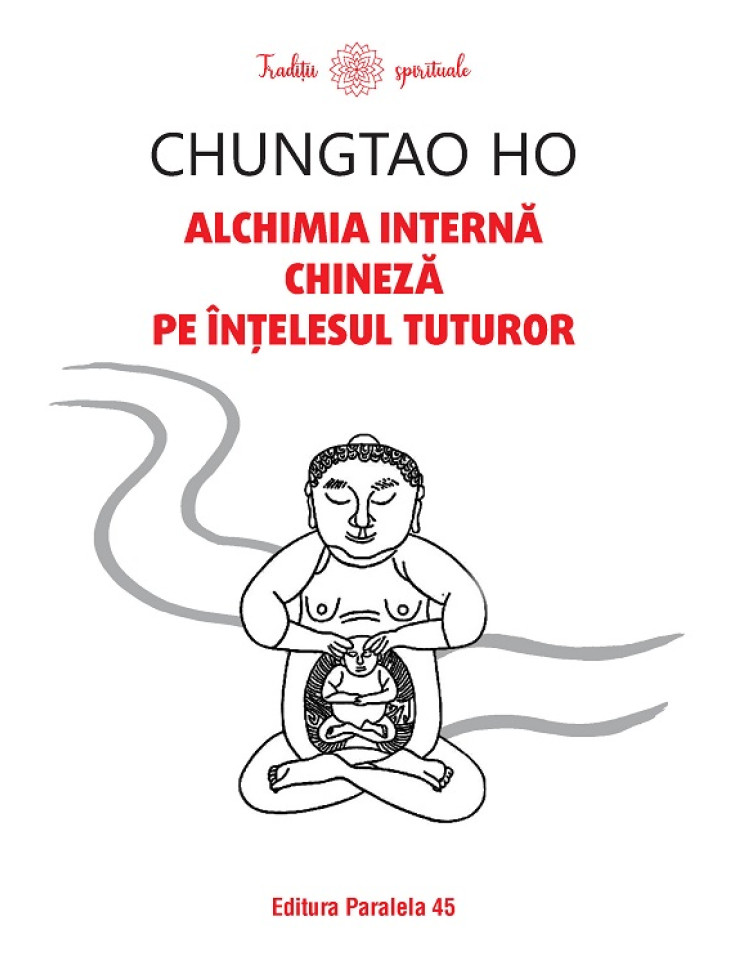 Alchimia internă chineză pe înțelesul tuturor