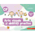 Arte vizuale şi abilităţi practice. Clasa pregătitoare