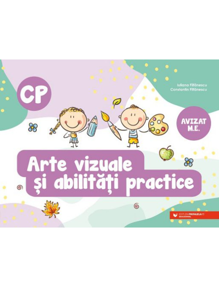 Arte vizuale şi abilităţi practice. Clasa pregătitoare