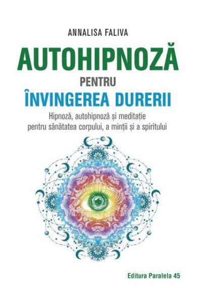 Autohipnoza pentru invingerea durerii