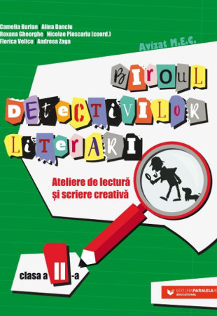 Biroul detectivilor literari - Clasa a 2-a (Ateliere de lectură și scriere creativă)