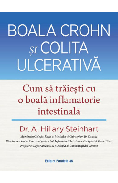 Boala Crohn și colita ulcerativă. Cum să trăiești cu o boală inflamatorie intestinală Boala Crohn și colita ulcerativă. Cum să trăiești cu o boală inflamatorie intestinală