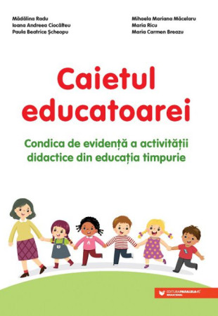 Caietul educatoarei Caietul educatoarei