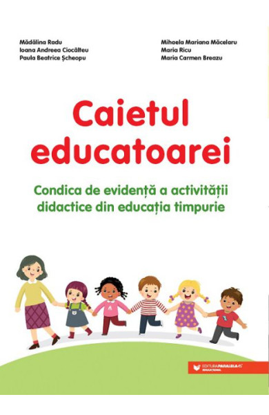 Caietul educatoarei Caietul educatoarei