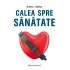 Calea spre sanatate