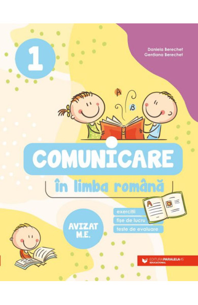 Comunicare în limba română. Clasa 1