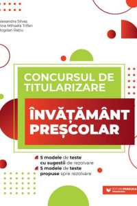 Concursul de titularizare: Învăţământ preșcolar