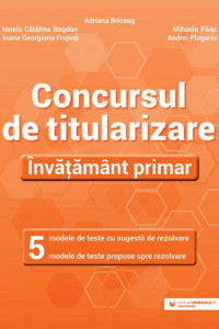 Concursul de titularizare. Invatamant primar