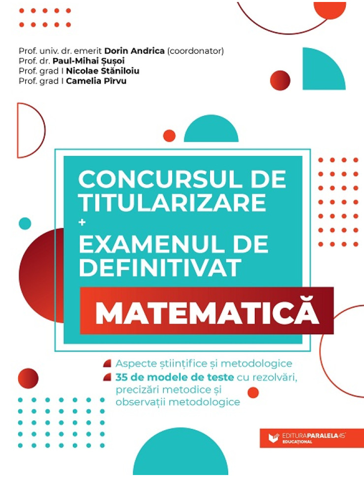 Concursul de titularizare și examenul de definitivat. Matematică