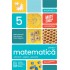 Consolidare - Matematică. Aritmetică, algebră, geometrie. Clasa a 5-a, partea 1. Mate 2000