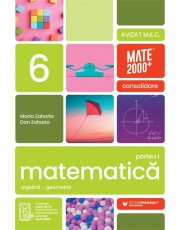 Consolidare - Matematică. Aritmetică, algebră, geometrie. Clasa a 6-a, partea 1. Mate 2000