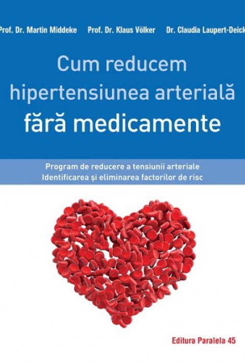 Cum reducem hipertensiunea arteriala FARA MEDICAMENTE