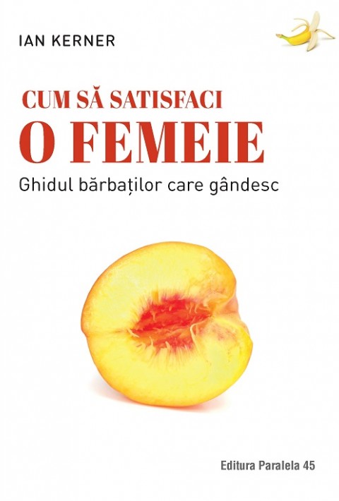 Cum să satisfaci o femeie