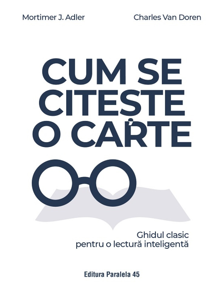 Cum se citește o carte. Ghidul clasic pentru o lectură inteligentă