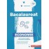 Economie - Bacalaureat. Ghid complet de pregatire