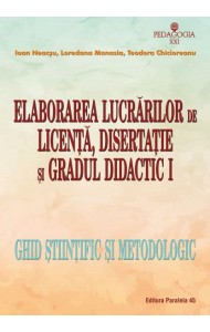Elaborarea Lucrarilor de LICENTA, DISERTATIE si GRADUL DIDACTIC I Elaborarea Lucrarilor de LICENTA, DISERTATIE si GRADUL DIDACTIC I