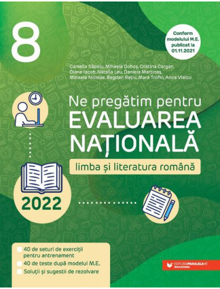 Evaluare Nationala 2022: Limba si literatura romana pentru Clasa a VIII-a