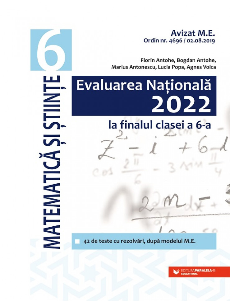 Evaluare Nationala 2022: Matematica si Stiinte - Finalul Clasei a 6-a