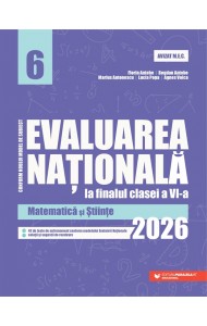 Evaluarea Națională - Clasa a VI-a 2026. Matematică și Științe Evaluarea Națională - Clasa a VI-a 2026. Matematică și Științe