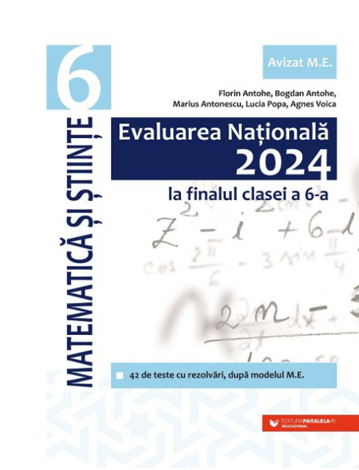 Evaluarea Națională 2024 la finalul clasei a 6-a (Matematică și Științe)