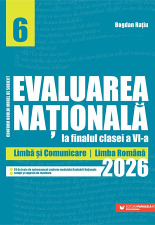 Evaluarea Națională - Clasa a VI-a 2026. Limbă și comunicare. Limba română