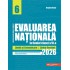 Evaluarea Națională - Clasa a VI-a 2026. Limbă și comunicare. Limba română