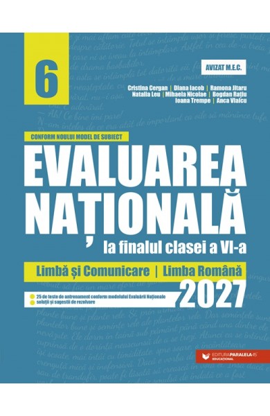 Evaluarea Națională la finalul clasei a VI-a – 2027. Limbă și comunicare – Limba română