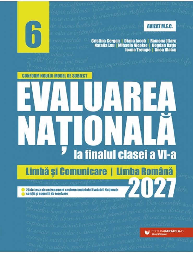 Evaluarea Națională la finalul clasei a VI-a – 2027. Limbă și comunicare – Limba română Evaluarea Națională la finalul clasei a VI-a – 2027. Limbă și comunicare – Limba română