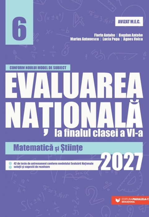 Evaluarea Națională la finalul clasei a VI-a – 2027. Matematică și Științe