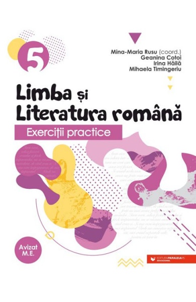 Exerciţii practice de limba şi literatura română. Caiet de lucru. Clasa a V-a Exerciţii practice de limba şi literatura română. Caiet de lucru. Clasa a V-a