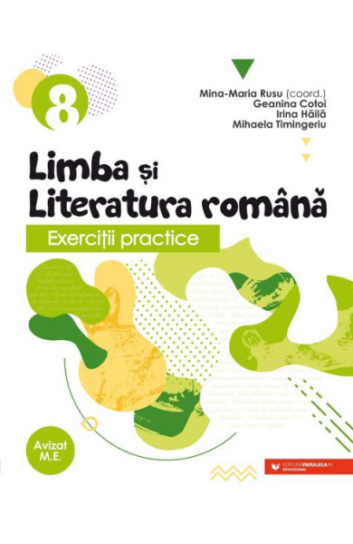 Exerciţii practice de limba şi literatura română. Caiet de lucru. Clasa a VIII-a