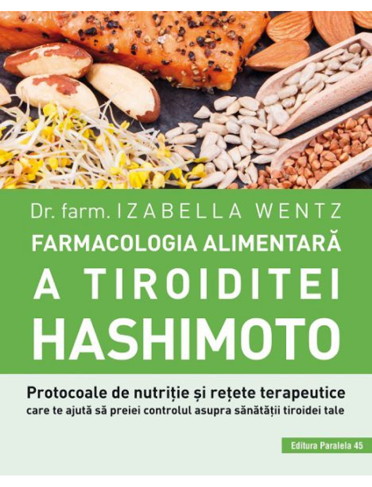 Farmacologia alimentara a tiroiditei Hashimoto