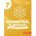 Geometria în gimnaziu. Explicații și rezolvări complete. Clasa a VII-a