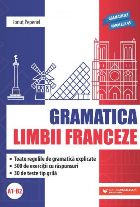 Gramatica Limbii Franceze (A1-B2)