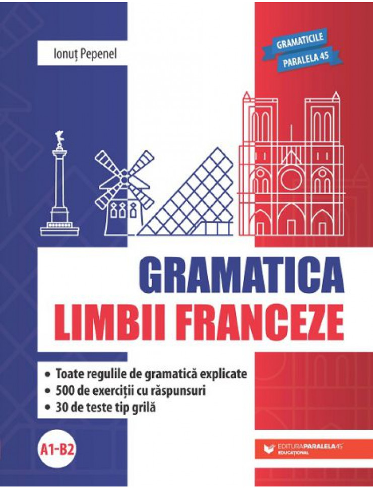 Gramatica Limbii Franceze (A1-B2)