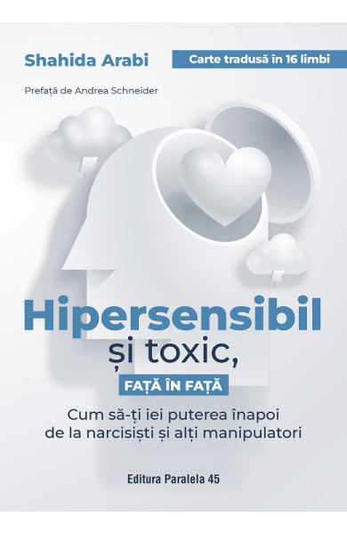 Hipersensibil și toxic, față în față Hipersensibil și toxic, față în față