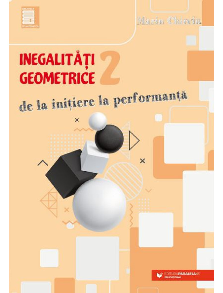 Inegalitati GEOMETRICE (2). De la initiere la performanta