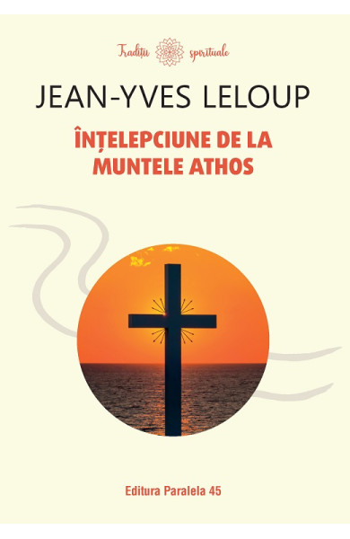 Înțelepciune de la Muntele Athos