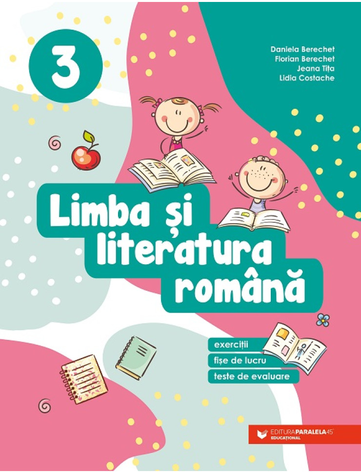 Limba si literatura romana. Clasa a 3-a