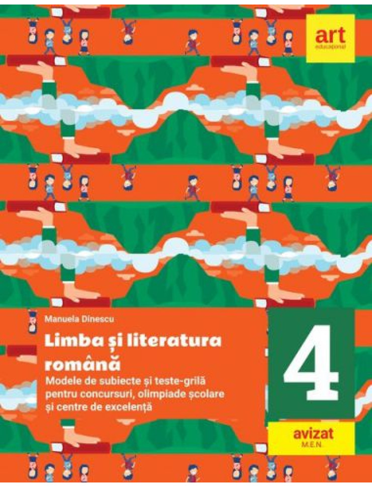 Limba si literatura romana - Clasa a IV-a (Modele de subiecte si teste-grila - Concursuri, olimpiade scolare si centre de excelenta)