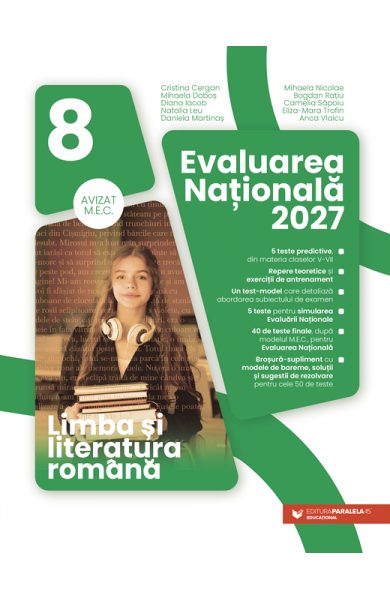 Limba și literatura română. Evaluarea Națională 2027. Clasa a VIII-a