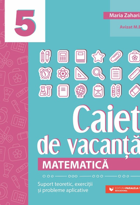 Matematică. Caiet de vacanță - Clasa a 5-a