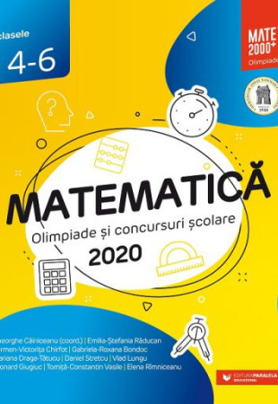 Matematica (Clasele 4-6): Olimpiade si Concursuri Scolare 2020 Matematica (Clasele 4-6): Olimpiade si Concursuri Scolare 2020