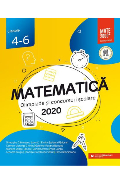 Matematica (Clasele 4-6): Olimpiade si Concursuri Scolare 2020 Matematica (Clasele 4-6): Olimpiade si Concursuri Scolare 2020