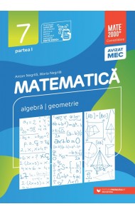 Matematica. Consolidare Clasa a 7-a. Semestrul 1 (2025-2026) Matematica. Consolidare Clasa a 7-a. Semestrul 1 (2025-2026)
