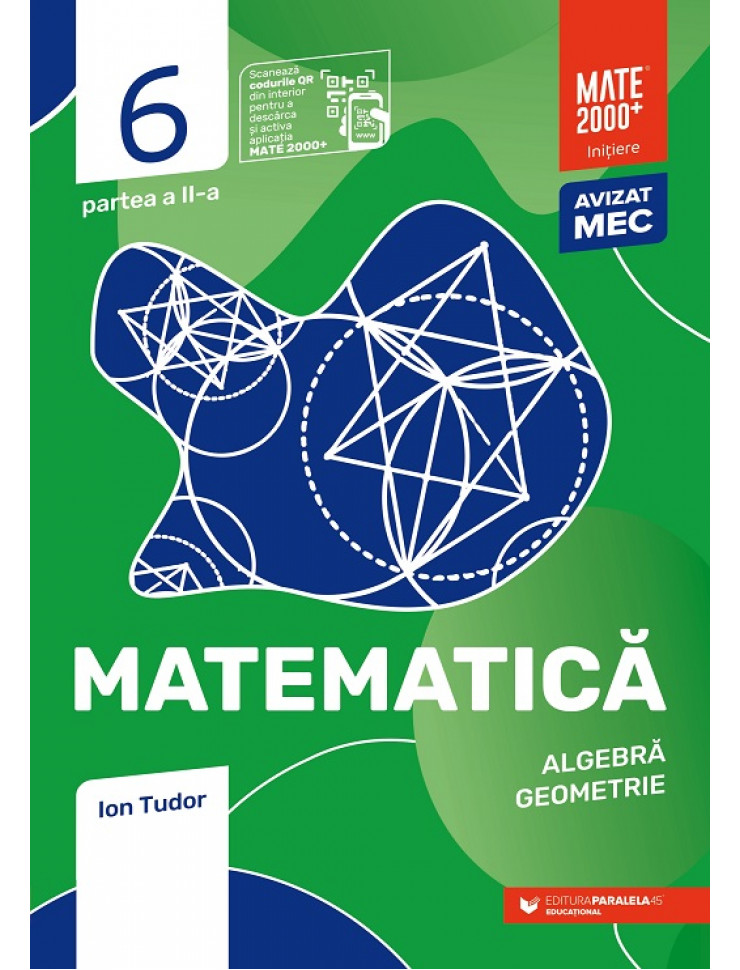 Matematica. Initiere - Clasa a 6-a. Semestrul 2 (EDITIE 2020-2021)