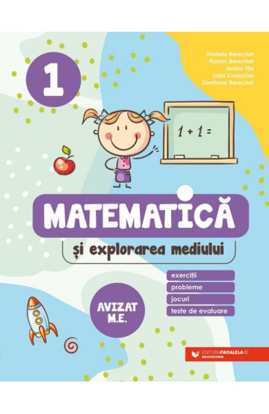 Matematică și explorarea mediului. Clasa 1 Matematică și explorarea mediului. Clasa 1