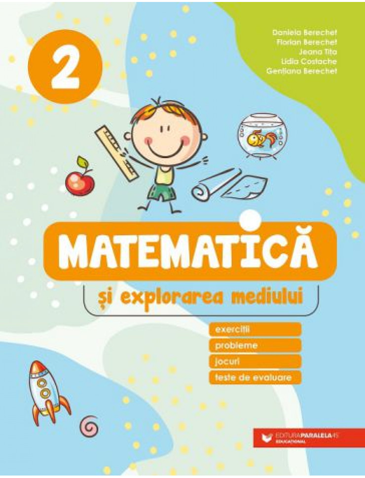 Matematica si Explorarea Mediului - Clasa a 2-a (Exercitii, probleme, jocuri, teste de evaluare)