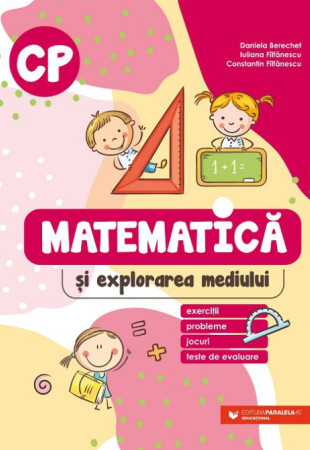 Matematică și explorarea mediului. Clasa pregătitoare Matematică și explorarea mediului. Clasa pregătitoare