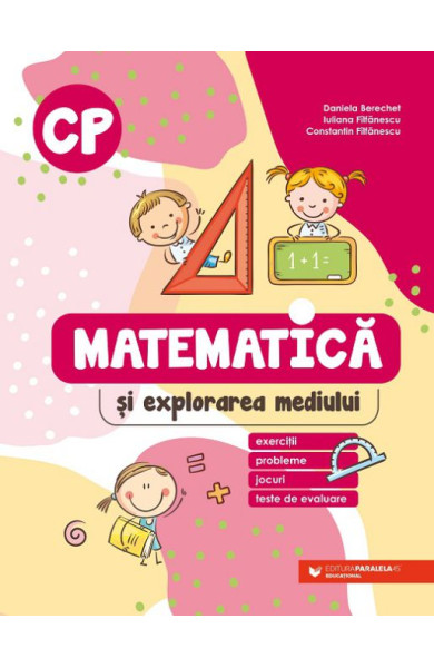 Matematică și explorarea mediului. Clasa pregătitoare Matematică și explorarea mediului. Clasa pregătitoare